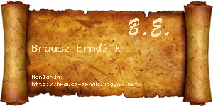 Brausz Ernák névjegykártya